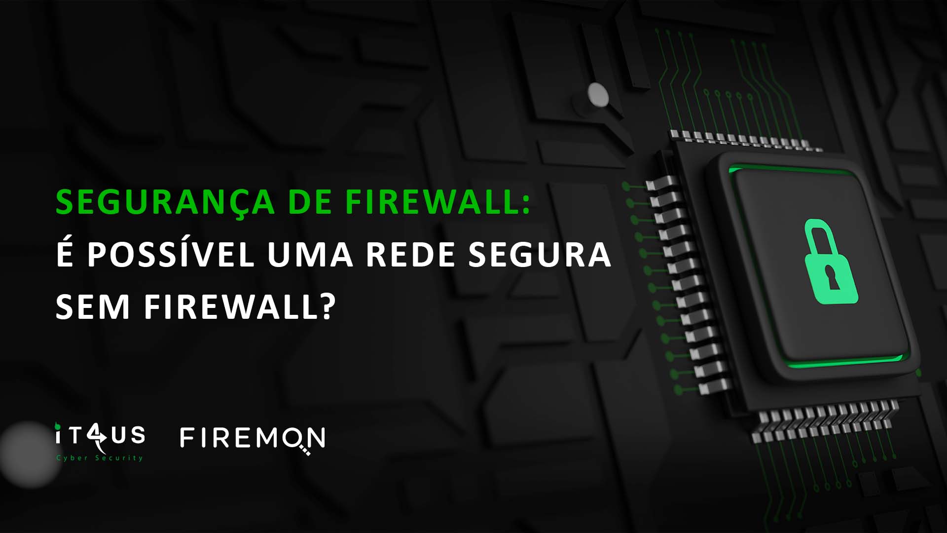 Segurança de firewall: é possível uma rede segura sem firewall?
